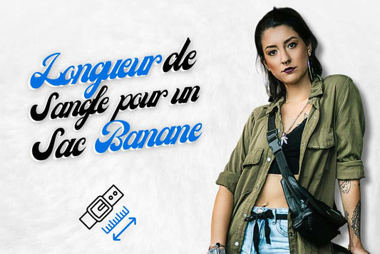 Longueur de sangle pour un sac banane